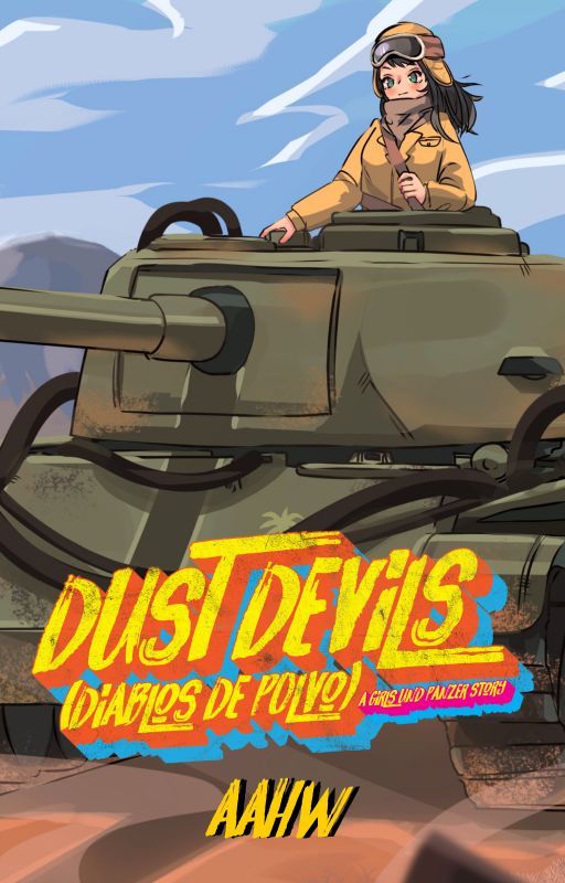 Dust Devils - A Girls Und Panzer Story par _---AAHW---_