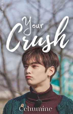 Your Crush | Eunwoo • Jisoo | ✓ de cchumine