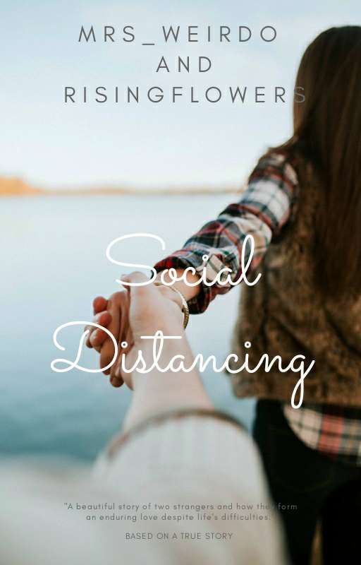 Social Distancing  (COMPLETED) by Mrs_weirdo