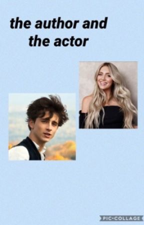 The Author and The Actor|| Timothée Chalamet  by Brookie2105