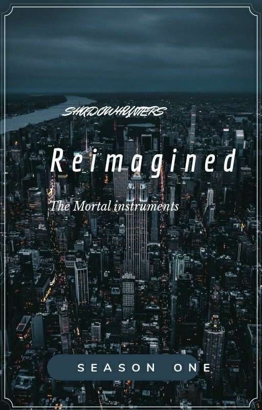 Shadowhunters : The Mortal Instuments 🖤reimagined 🖤 ni Brooklyn_rose627