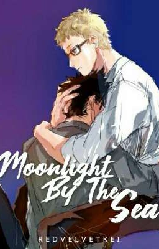 Moonlight By The Sea (Kuroo Tetsurou x Tsukishima Kei) by redvelvetkei