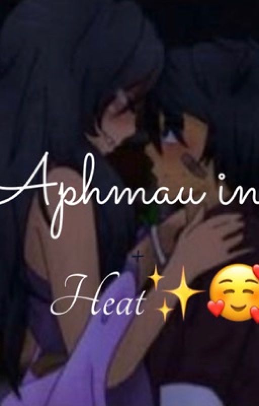 Aphmau In Heat🍋❤️ ( Done) by Rarity_1873