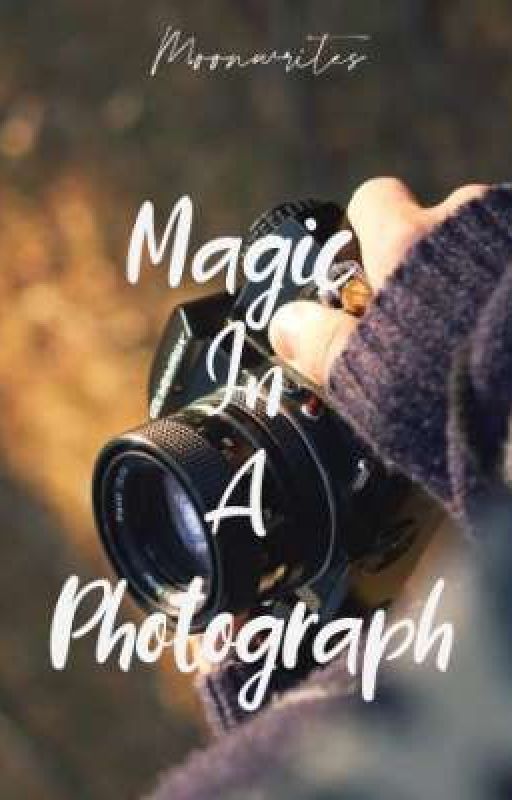 Magic In A Photograph by _moonwrites