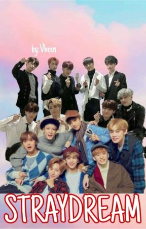 STRAYDREAM | straykids x nct dream de urvheen