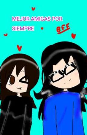 cómo conocí a mejor amiga, de NinaYolin