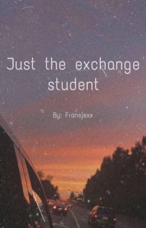 Just the exchange student by Fransjexx