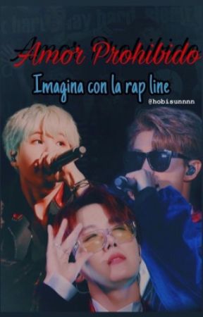 Amor Prohibido|| imagina con la rap line (bts) de hobisunnnn