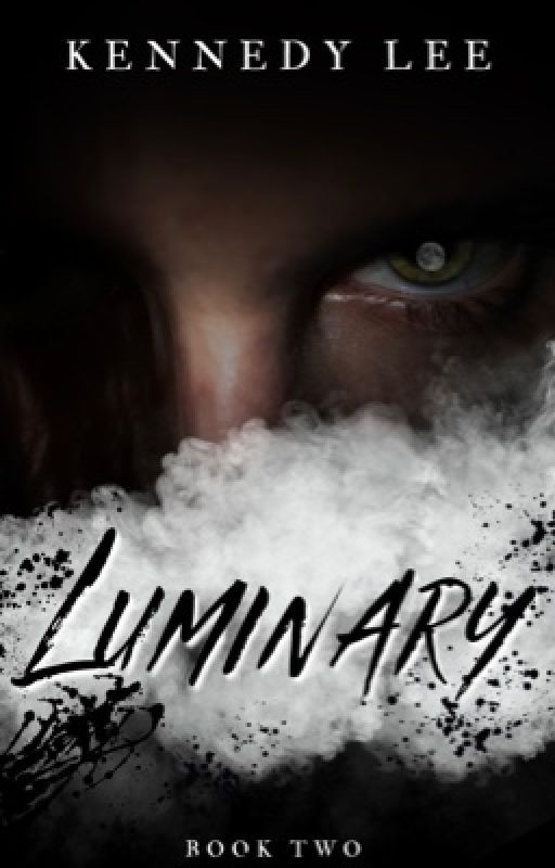 Luminary {Book 2 ✔️} di Kennedylee