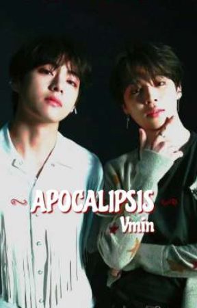 Apocalipsis - I بقلم Yeowangbuwee
