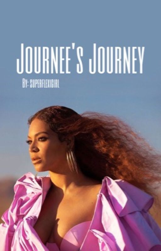 Journee's Journey (ON HOLD) by Superflexigirl