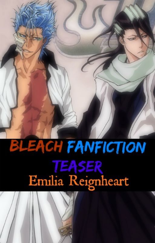 Bleach FanFic Teaser!! ni MiaRainx