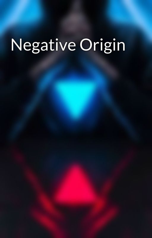 Negative Origin by BackspaceBanner