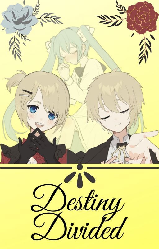 Destiny Divided de Another_Rolling_Girl