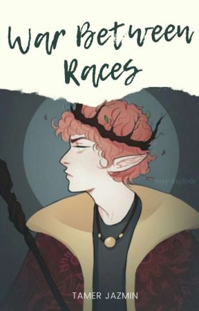 ✧*:.。.W A R between R A C E S by Tamerjaz1234