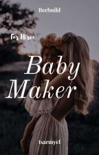 For hire: Baby maker by beebuild