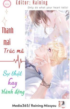 Thanh Mai Trúc Mã: Sự Thật Hay Hành Động by stronggirl33