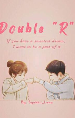 Double "R" by Syahkii_Lana09