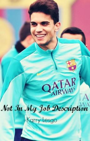 Not In My Job Description (Marc Bartra) by karry_lesgo