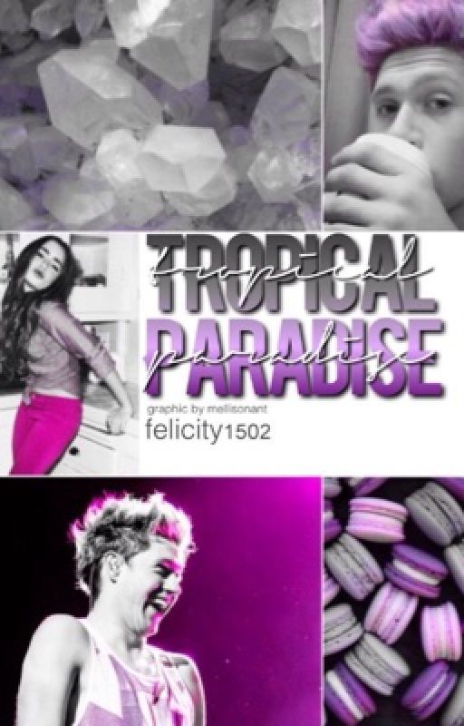 Tropical Paradise 1 (Niall Horan FanFic) by calum-enthusiast