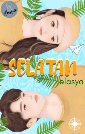 SELATAN (Hiatus) от elasya_