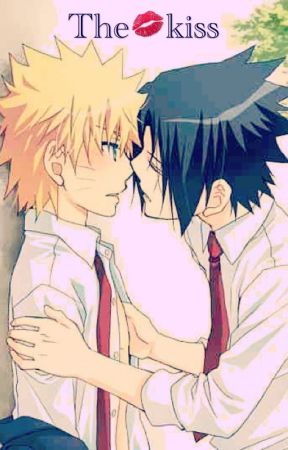 The kiss(SasukeXNaruto) boyxboy by Themystery5sosmember