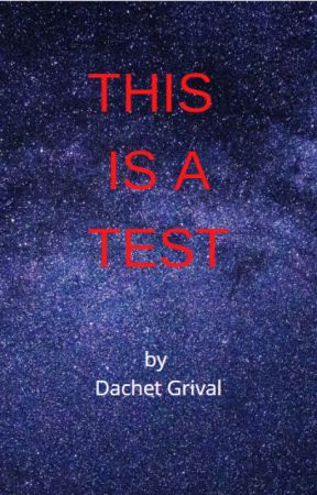 This is a Test by DachetGrival