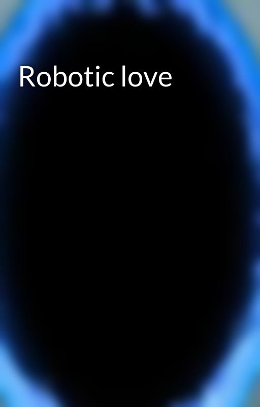 Robotic love by Portalis2