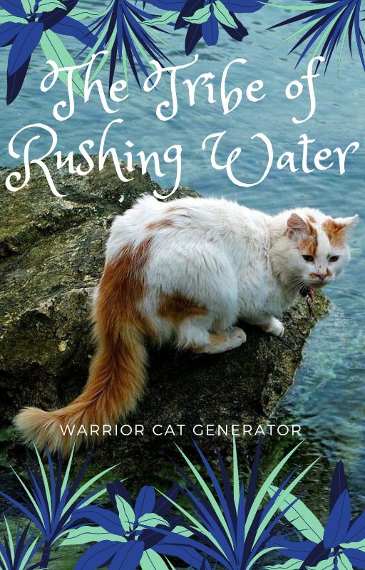 The Tribe Of Rushing Water Cat Generator oleh PurrfectPawfect