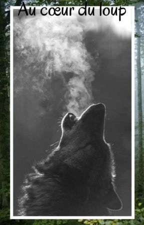 Au cœur du loup (Pause) oleh ClaraNol