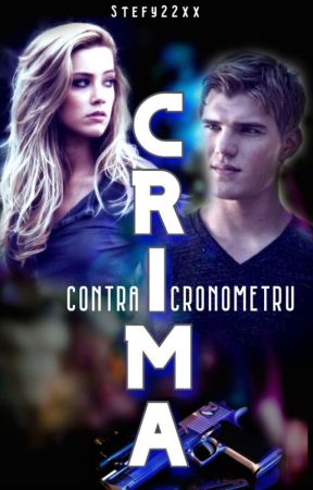 Crimă contra cronometru by Stefy22xx