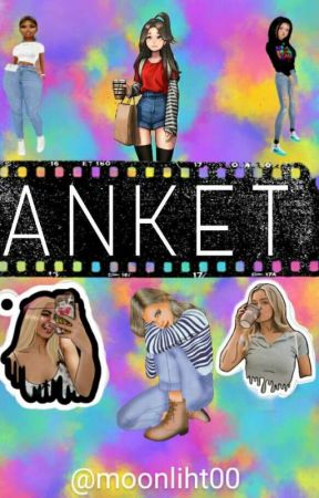 ▪A N K E T▪ par Moonliht00