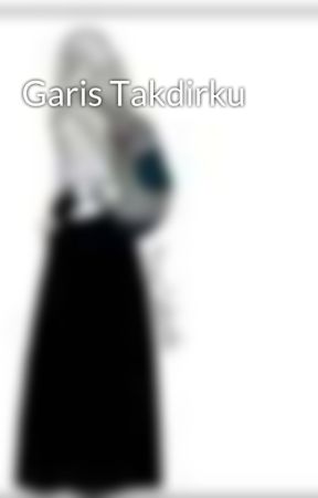 Garis Takdirku by PetualangRindu