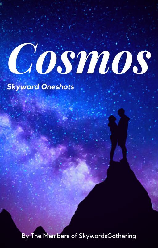 Cosmos - Skyward Oneshots від SkywardsGathering