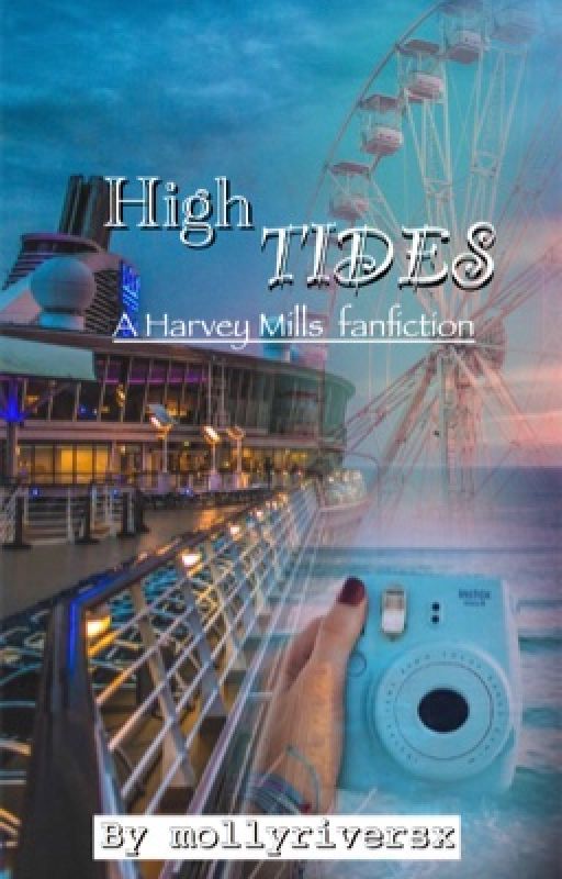 High Tides - A Harvey Mills fanfiction by marveymah