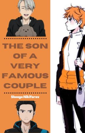 The Son of a Very Famous Couple (Haikyuu & a YURI!!! On Ice Crossover) by shutupyousidechrctr