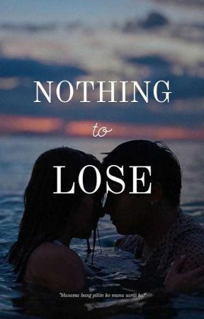 Nothing to Lose (Ongoing) by cheaqt