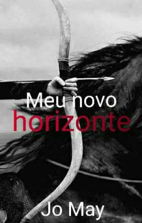 Meu Novo Horizonte by joMay91