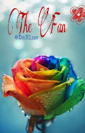 The Fan от DaBluee