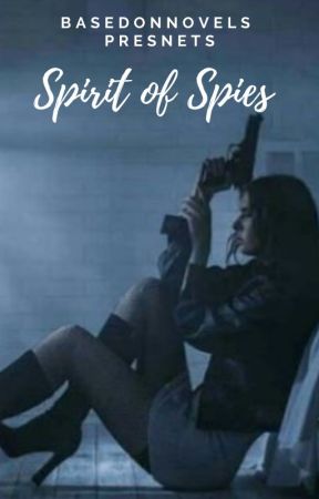 Spirit of Spies από basedonnovels