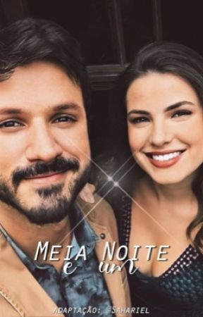 Meia Noite e Um - Adaptação Tharilo بقلم mxlchior
