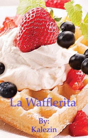 LA WAFFLERITA de Kalezin