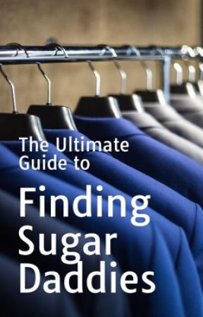 The Ultimate Guide to Finding Sugar Daddies by GoonSquaw