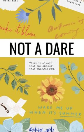 Not A Dare, de dna_girlz