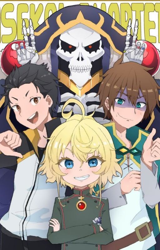 Is this a Crossover? - (Isekai Quartet X Male Reader) by CrazyPlatinum1899