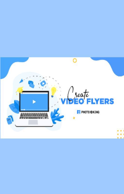 Stress-Free Video Flyers in Minutes - Yes, with PhotoADKing. by PhotoADKing