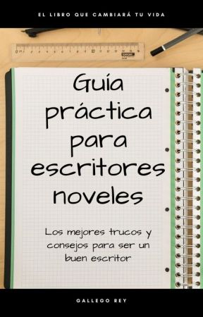 Guía práctica para escritores noveles by GallegoRey