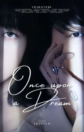 Once Upon A Dream || LISKOOK AU by rish_vlsdnl