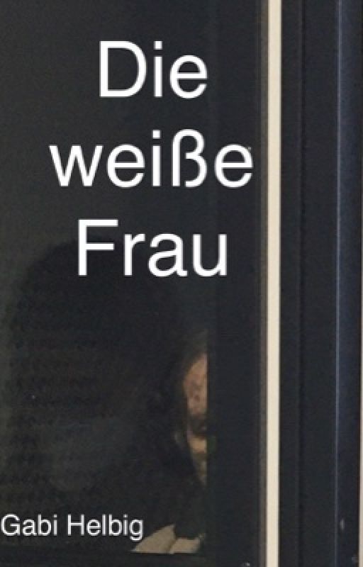 Die weiße Frau by Biscuitty13465