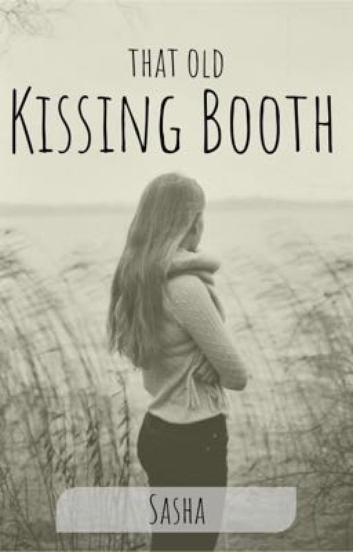 That Old Kissing Booth//Discontuined// by PaintPink101